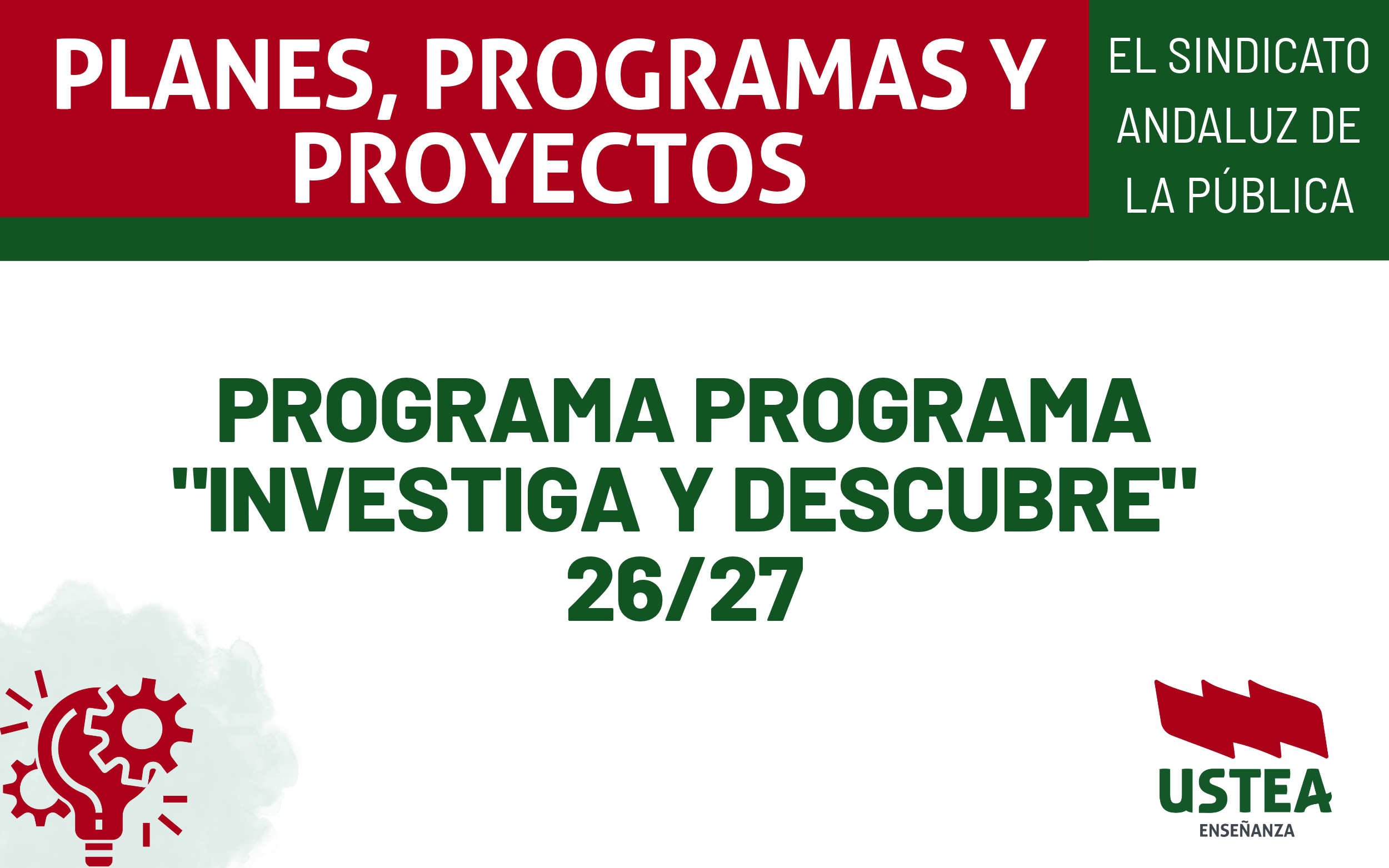 PROGRAMA «INVESTIGA Y DESCUBRE» 26/27