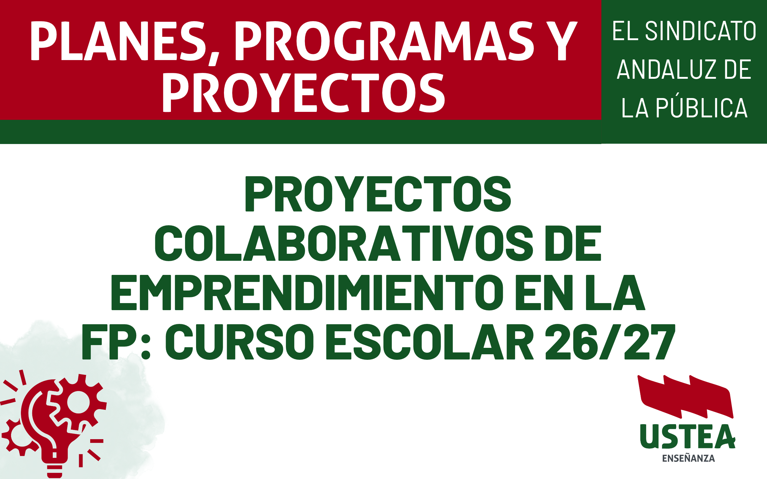 PROYECTOS COLABORATIVOS DE EMPRENDIMIENTO EN LA FP: Curso Escolar 26/27