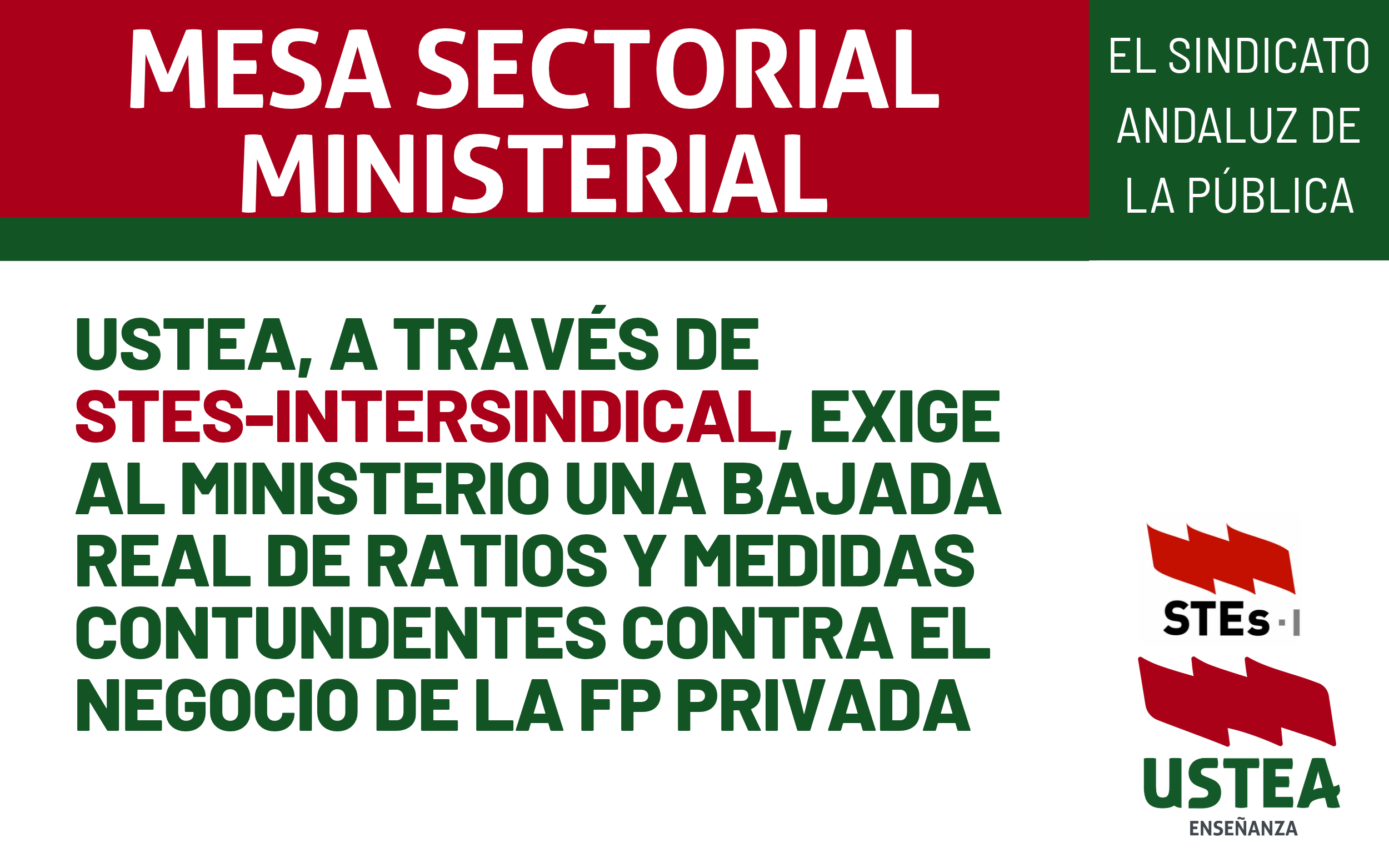 USTEA, a través de STEs-Intersindical, exige al Ministerio una bajada real de ratios y medidas contundentes contra el negocio de&hellip;