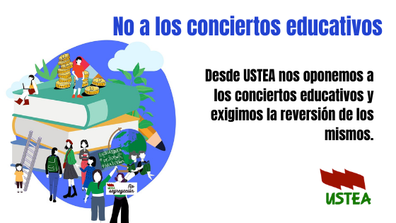 USTEA contra los conciertos educativos